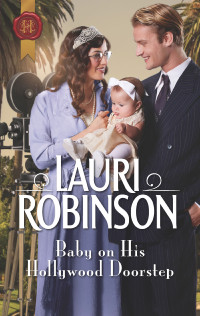 Lauri Robinson — Baby on His Hollywood Doorstep