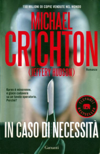 Jeffery Hudson (Michael Crichton) — In caso di necessità