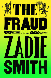 Zadie Smith — The Fraud