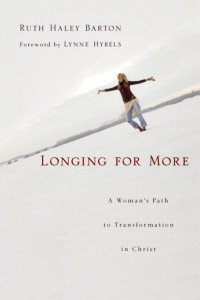 Ruth Haley Barton — Longing for More