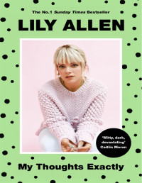 Lily Allen — My Thoughts Exactly