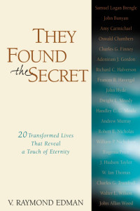 V. Raymond Edman; — They Found the Secret