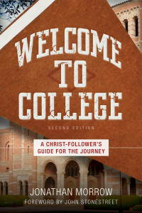 Jonathan Morrow — Welcome to College 2nd Ed