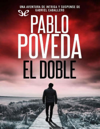 Pablo Poveda — El doble