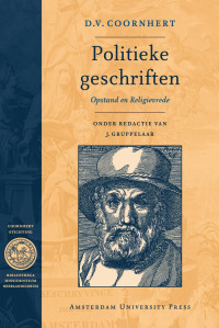 D. V. Coornhert — Politieke geschriften