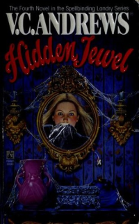 V. C. Andrews [Andrews, V. C.] — Hidden Jewel