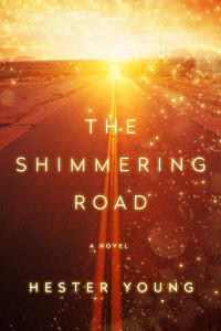 Hester Young — The Shimmering Road