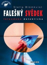 Blomkvist — Falesny svedek