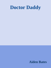Aiden Bates — Doctor Daddy