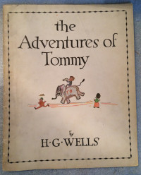 H. G. Wells — The Adventures of Tommy