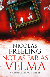 Nicolas Freeling — Not As Far As Velma