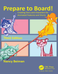 Nancy Beiman — Prepare to Board! Creating Story and Characters for Animated Features and Shorts
