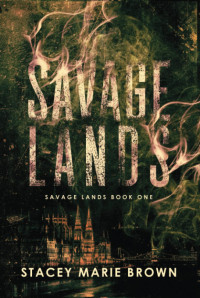 Stacey Marie Brown — Savage Lands