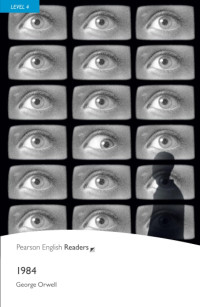 George Orwell, Mike Dean — 1984 - Pearson English Readers Level 4