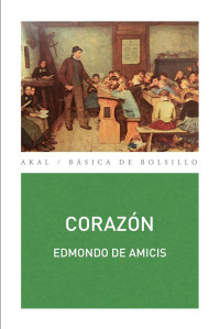 Edmondo de Amicis; — Corazón.indb