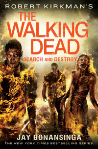 Robert Kirkman — The Walking Dead: Search and Destroy