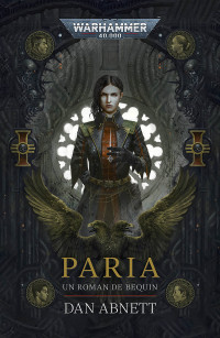 Dan Abnett — Paria