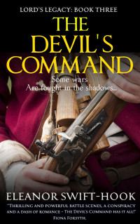 Swift-Hook, Eleanor — The Devil's Command (Lord's Legacy Book 3)