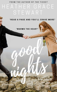 Heather Grace Stewart — Good Nights