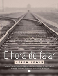 Helen Lewis — É Hora de Falar