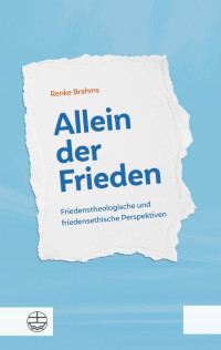 Renke Brahms — Allein der Frieden