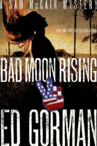 Ed Gorman — Bad Moon Rising