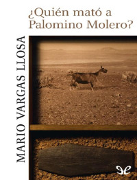 Mario Vargas Llosa — ¿Quién mató a Palomino Molero?
