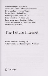 Stamatis Karnouskos & Susanna Avessta & Michael Nilsson — The Future Internet: Future Internet Assembly 2011: Achievements and Technological Promises (Lecture Notes in Computer Science (6656))