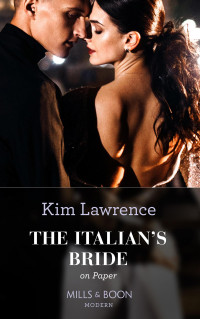 Kim Lawrence — The Italian's Bride on Paper