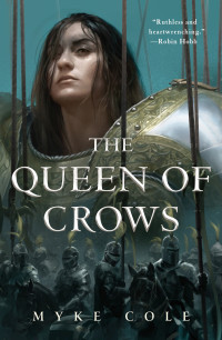 Myke Cole — The Queen of Crows