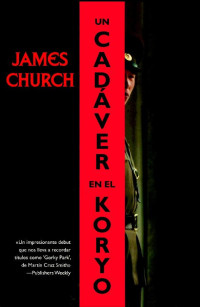 James Church — Un cadáver en el Koryo
