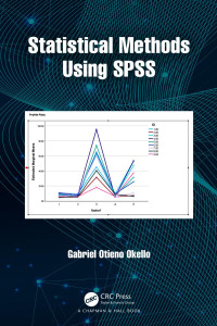 Gabriel Otieno Okello — Statistical Methods Using SPSS