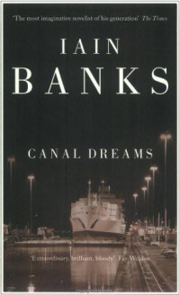 Iain Banks — Canal Dreams