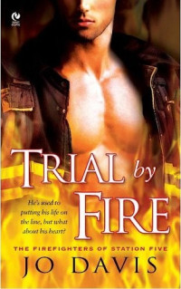 Jo Davis — Trial by Fire