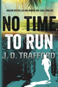 J.D. Trafford — No Time To Run