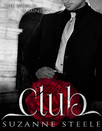 Suzanne Steele — The Club (Colombian Cartel Book 1)