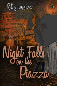 Riley LaShea — Night Falls on the Piazza