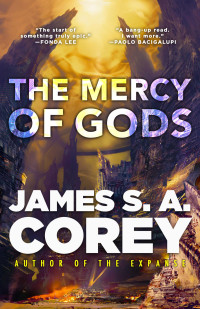 Corey, James S. A. — The Mercy Of Gods