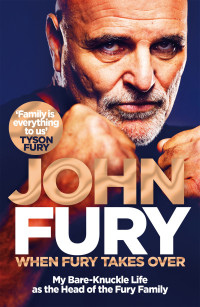 John Fury — When Fury Takes Over