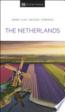 DK Eyewitness — DK Eyewitness The Netherlands