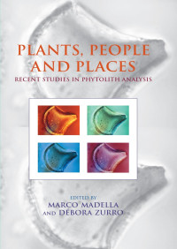 Marco Madella — PLANTS, PEOPLE AND PLACES