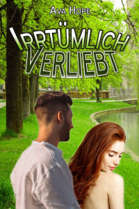 Ava Hope — Irrtümlich verliebt (German Edition)