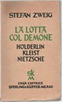 Zweig Stefan — Zweig Stefan - 1925 - La lotta col demone
