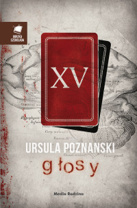 Ursula Poznanski — Głosy