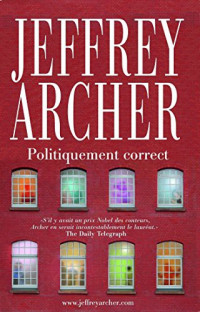 Jeffrey Archer — Politiquement correct