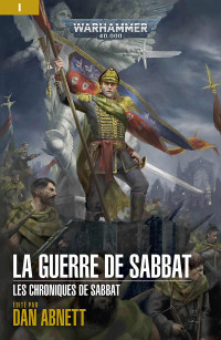 Dan Abnett — La Guerre de Sabbat