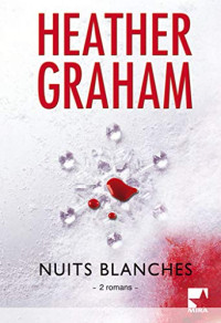 Heather Graham — Nuits blanches