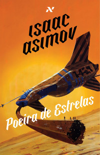 Isaac Asimov — Poeira de estrelas