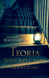 Hubert Haddad — Teoria niegrzecznej dziewczynki