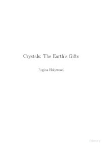 Regina Holywood — Crystals The Earth's Gifts
